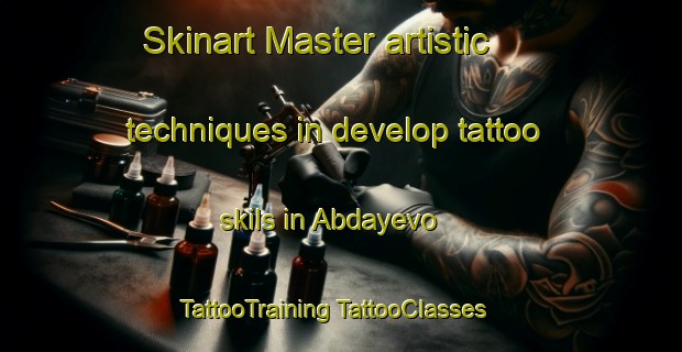 Skinart Master artistic techniques in develop tattoo skils in Abdayevo | #TattooTraining #TattooClasses #SkinartTraining-Russia