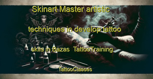 Skinart Master artistic techniques in develop tattoo skils in Bazas | TattooTraining | TattooClasses | SkinartTraining-Russia