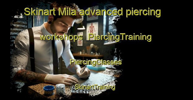 Skinart Mila advanced piercing workshops | #PiercingTraining #PiercingClasses #SkinartTraining-Russia