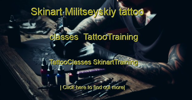 Skinart Militseyskiy tattoo classes | #TattooTraining #TattooClasses #SkinartTraining-Russia