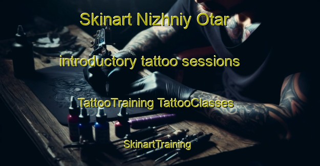 Skinart Nizhniy Otar introductory tattoo sessions | #TattooTraining #TattooClasses #SkinartTraining-Russia