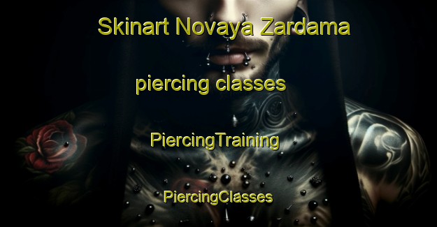 Skinart Novaya Zardama piercing classes | #PiercingTraining #PiercingClasses #SkinartTraining-Russia