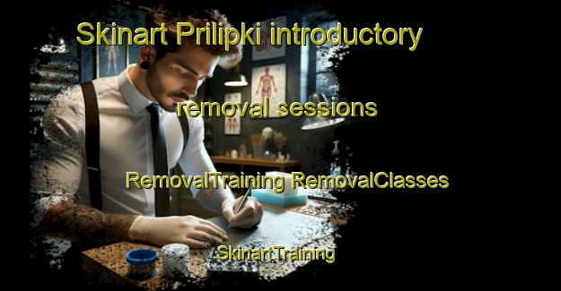 Skinart Prilipki introductory removal sessions | #RemovalTraining #RemovalClasses #SkinartTraining-Russia