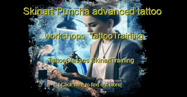 Skinart Puncha advanced tattoo workshops | #TattooTraining #TattooClasses #SkinartTraining-Russia