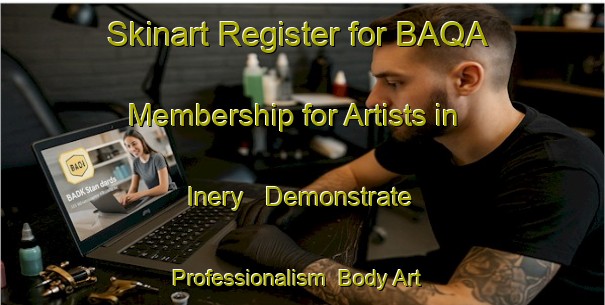 Skinart Register for BAQA Membership for Artists in Inery - Demonstrate Professionalism | Body Art Qualification Authority | BAQA-Russia