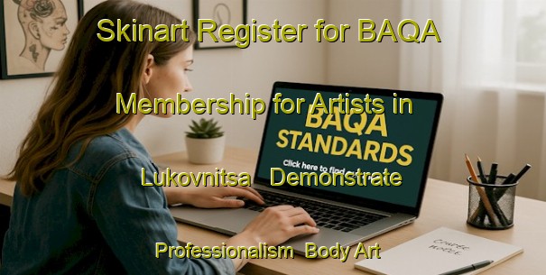 Skinart Register for BAQA Membership for Artists in Lukovnitsa - Demonstrate Professionalism | Body Art Qualification Authority | BAQA-Russia