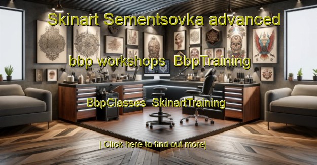 Skinart Sementsovka advanced bbp workshops | BbpTraining | BbpClasses | SkinartTraining-Russia