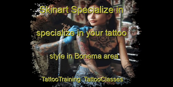 Skinart Specialize in specialize in your tattoo style in Bonema area | TattooTraining | TattooClasses | SkinartTraining-Russia