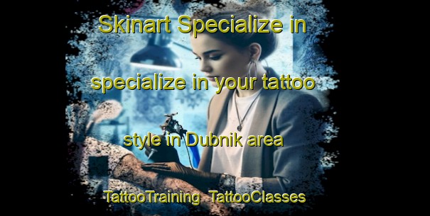 Skinart Specialize in specialize in your tattoo style in Dubnik area | TattooTraining | TattooClasses | SkinartTraining-Russia