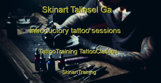 Skinart Talinsel Ga introductory tattoo sessions | #TattooTraining #TattooClasses #SkinartTraining-Russia