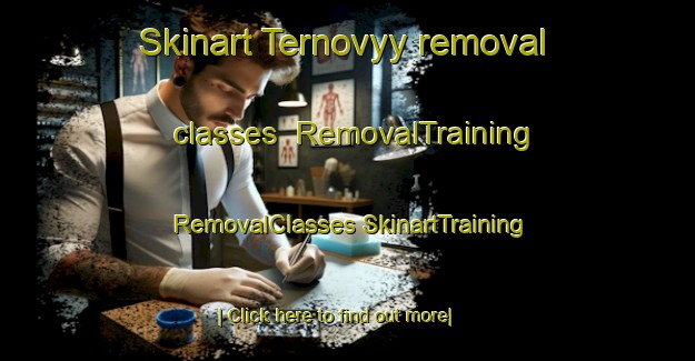 Skinart Ternovyy removal classes | #RemovalTraining #RemovalClasses #SkinartTraining-Russia