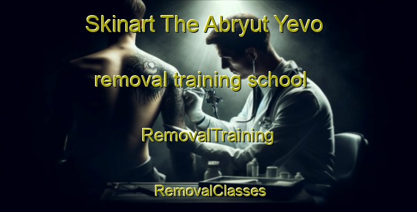Skinart The Abryut Yevo removal training school | RemovalTraining | RemovalClasses | SkinartTraining-Russia