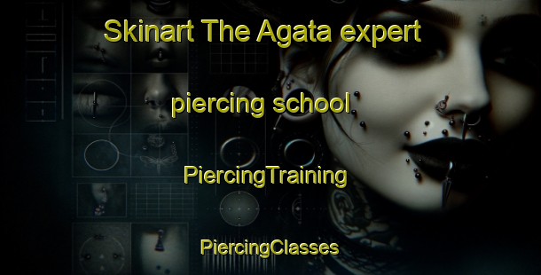 Skinart The Agata expert piercing school | #PiercingTraining #PiercingClasses #SkinartTraining-Russia