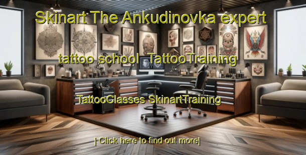 Skinart The Ankudinovka expert tattoo school | #TattooTraining #TattooClasses #SkinartTraining-Russia