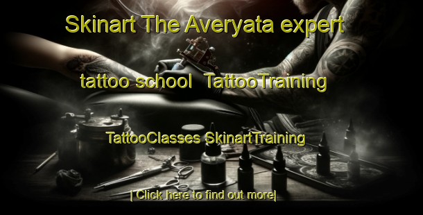 Skinart The Averyata expert tattoo school | #TattooTraining #TattooClasses #SkinartTraining-Russia