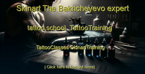 Skinart The Bakhcheyevo expert tattoo school | #TattooTraining #TattooClasses #SkinartTraining-Russia