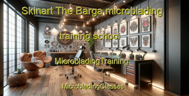 Skinart The Barga microblading training school | MicrobladingTraining | MicrobladingClasses | SkinartTraining-Russia