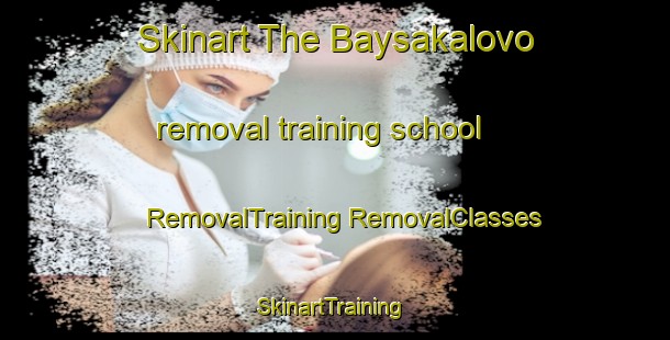 Skinart The Baysakalovo removal training school | #RemovalTraining #RemovalClasses #SkinartTraining-Russia