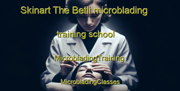 Skinart The Betli microblading training school | #MicrobladingTraining #MicrobladingClasses #SkinartTraining-Russia