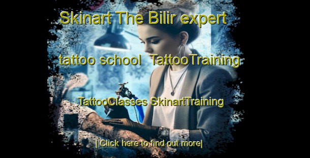 Skinart The Bilir expert tattoo school | #TattooTraining #TattooClasses #SkinartTraining-Russia