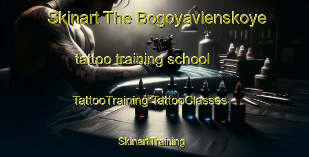 Skinart The Bogoyavlenskoye tattoo training school | #TattooTraining #TattooClasses #SkinartTraining-Russia