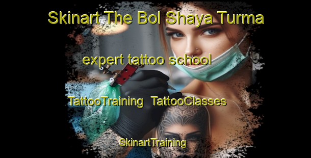 Skinart The Bol Shaya Turma expert tattoo school | TattooTraining | TattooClasses | SkinartTraining-Russia