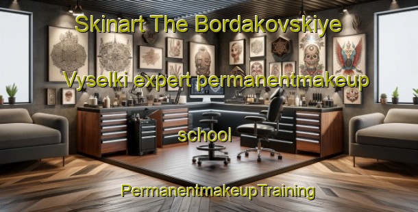 Skinart The Bordakovskiye Vyselki expert permanentmakeup school | #PermanentmakeupTraining #PermanentmakeupClasses #SkinartTraining-Russia