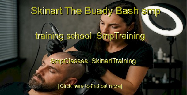 Skinart The Buady Bash smp training school | SmpTraining | SmpClasses | SkinartTraining-Russia