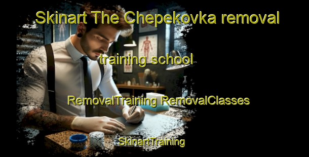 Skinart The Chepekovka removal training school | #RemovalTraining #RemovalClasses #SkinartTraining-Russia