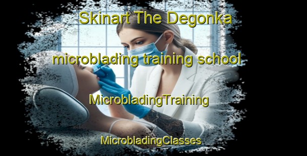 Skinart The Degonka microblading training school | MicrobladingTraining | MicrobladingClasses | SkinartTraining-Russia