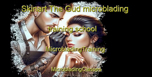 Skinart The Gud microblading training school | #MicrobladingTraining #MicrobladingClasses #SkinartTraining-Russia