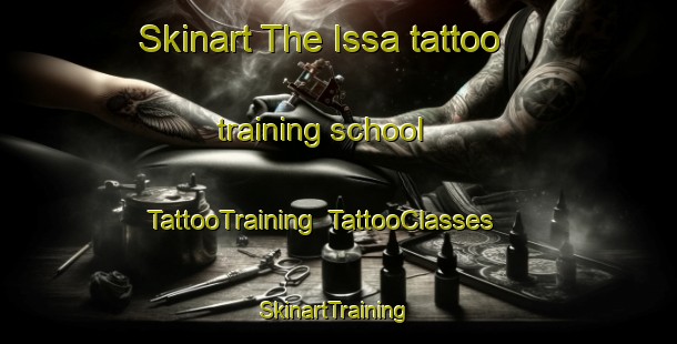 Skinart The Issa tattoo training school | TattooTraining | TattooClasses | SkinartTraining-Russia