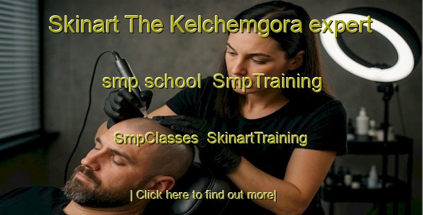 Skinart The Kelchemgora expert smp school | SmpTraining | SmpClasses | SkinartTraining-Russia