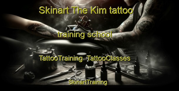 Skinart The Kim tattoo training school | TattooTraining | TattooClasses | SkinartTraining-Russia