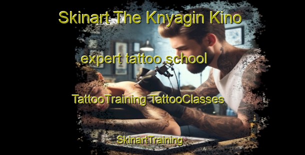 Skinart The Knyagin Kino expert tattoo school | #TattooTraining #TattooClasses #SkinartTraining-Russia