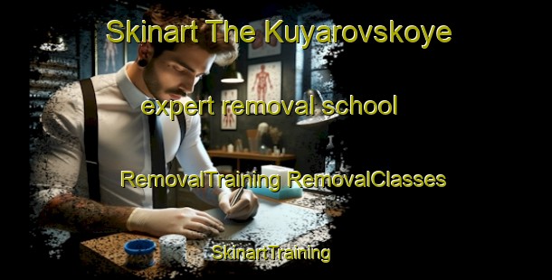 Skinart The Kuyarovskoye expert removal school | #RemovalTraining #RemovalClasses #SkinartTraining-Russia