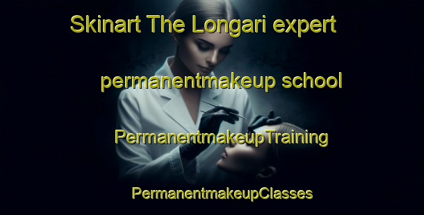 Skinart The Longari expert permanentmakeup school | #PermanentmakeupTraining #PermanentmakeupClasses #SkinartTraining-Russia