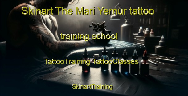 Skinart The Mari Yernur tattoo training school | #TattooTraining #TattooClasses #SkinartTraining-Russia