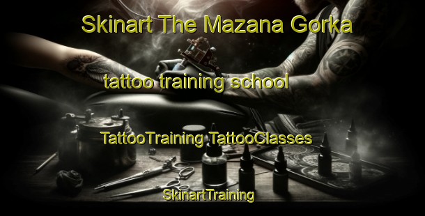 Skinart The Mazana Gorka tattoo training school | #TattooTraining #TattooClasses #SkinartTraining-Russia