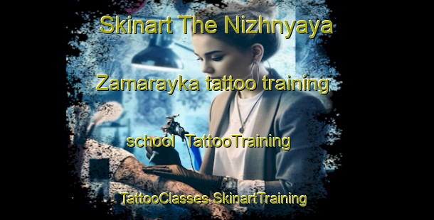 Skinart The Nizhnyaya Zamarayka tattoo training school | #TattooTraining #TattooClasses #SkinartTraining-Russia