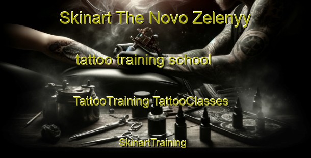 Skinart The Novo Zelenyy tattoo training school | #TattooTraining #TattooClasses #SkinartTraining-Russia