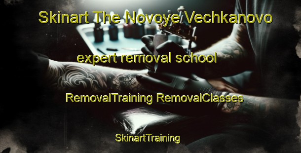 Skinart The Novoye Vechkanovo expert removal school | #RemovalTraining #RemovalClasses #SkinartTraining-Russia