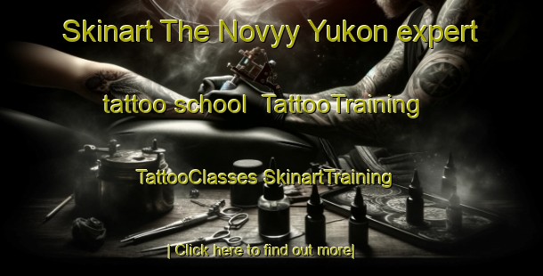 Skinart The Novyy Yukon expert tattoo school | #TattooTraining #TattooClasses #SkinartTraining-Russia