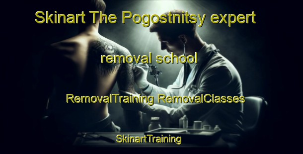 Skinart The Pogostnitsy expert removal school | #RemovalTraining #RemovalClasses #SkinartTraining-Russia