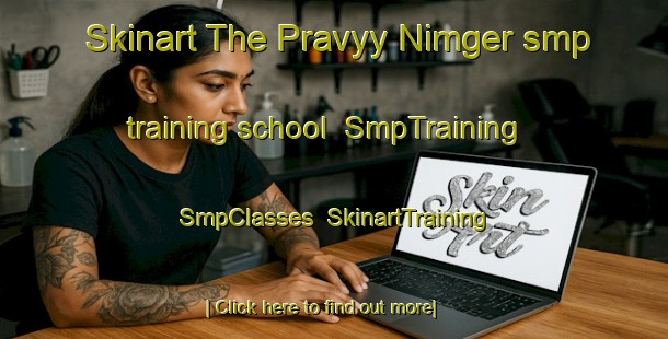 Skinart The Pravyy Nimger smp training school | SmpTraining | SmpClasses | SkinartTraining-Russia