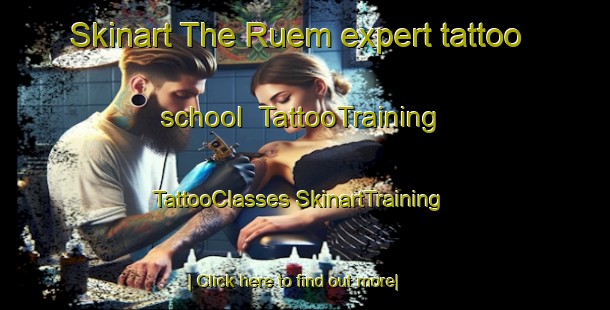 Skinart The Ruem expert tattoo school | #TattooTraining #TattooClasses #SkinartTraining-Russia