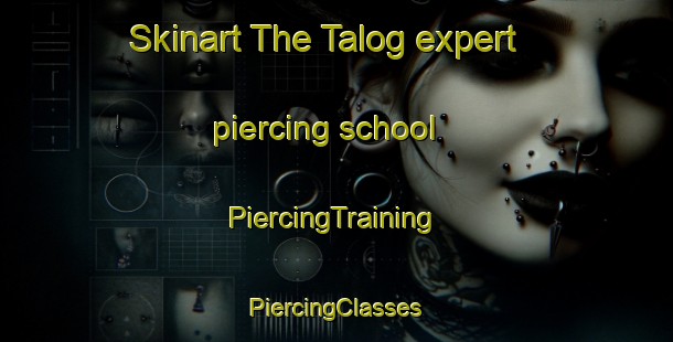 Skinart The Talog expert piercing school | #PiercingTraining #PiercingClasses #SkinartTraining-Russia