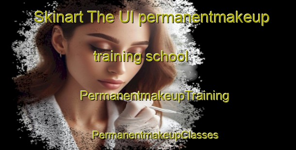 Skinart The Ul permanentmakeup training school | #PermanentmakeupTraining #PermanentmakeupClasses #SkinartTraining-Russia