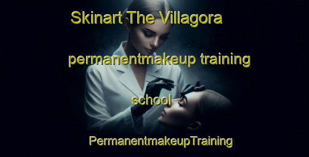 Skinart The Villagora permanentmakeup training school | #PermanentmakeupTraining #PermanentmakeupClasses #SkinartTraining-Russia