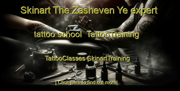 Skinart The Zasheven Ye expert tattoo school | #TattooTraining #TattooClasses #SkinartTraining-Russia